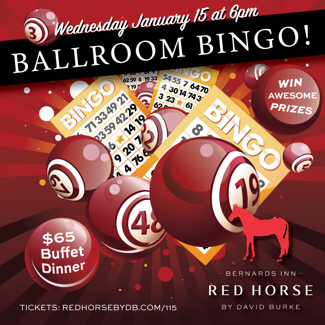 Bingo Buffet Dinner at Red Horse by David Burke – Bernards Inn