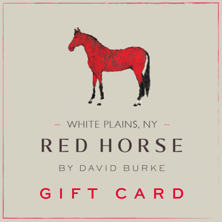Red Horse by David Burke White Plains Gift Card