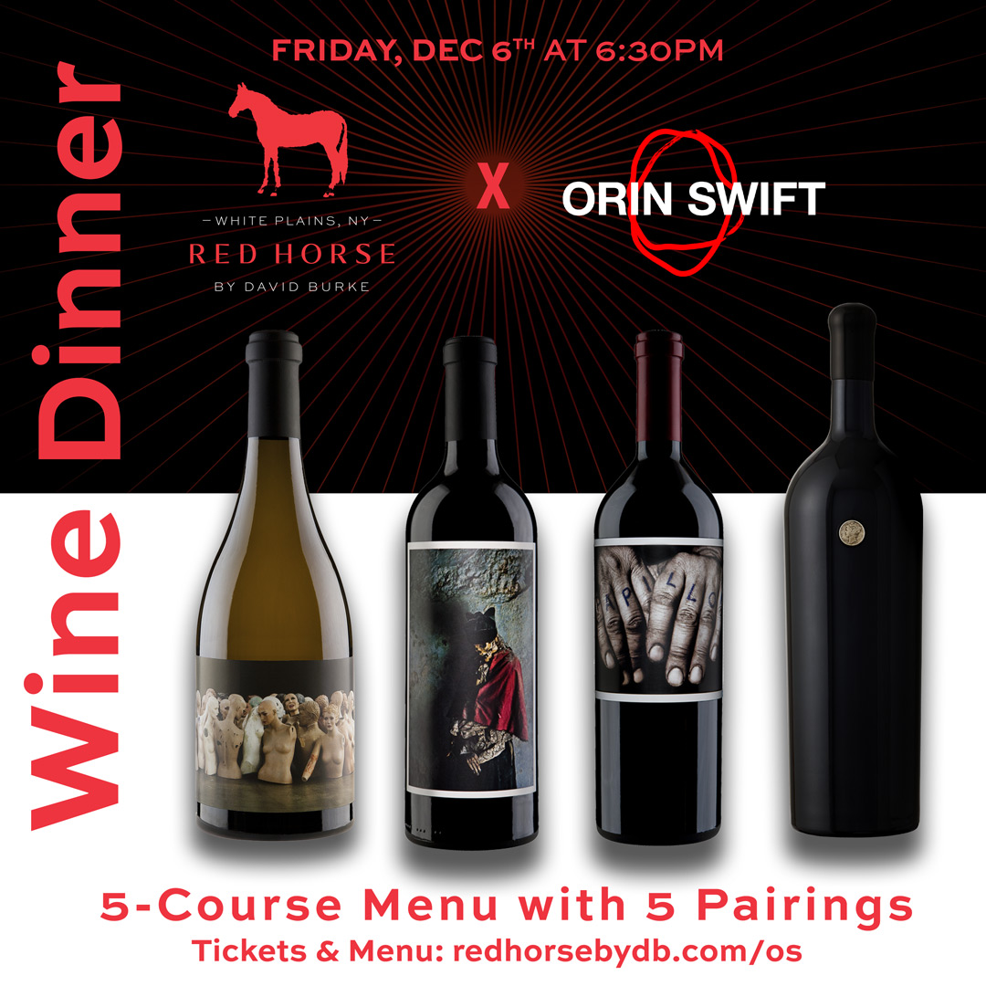 Orin Swift Wine Dinner | White Plains | Red Horse by David Burke